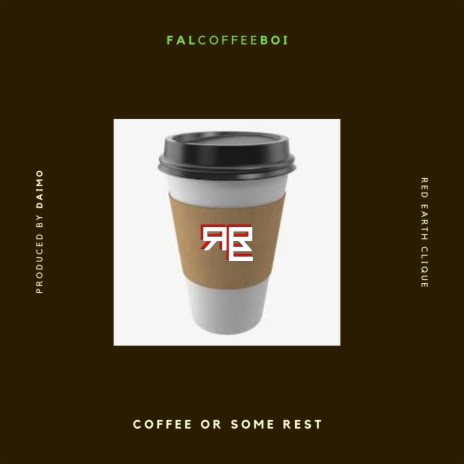 COFFEE OR SOME REST (feat. DaiMo) | Boomplay Music