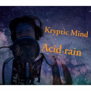 Acid rain lyrics | Boomplay Music