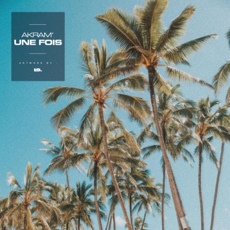 Une fois | Boomplay Music