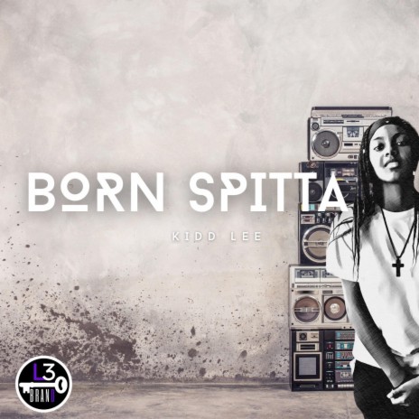 Born Spitta | Boomplay Music
