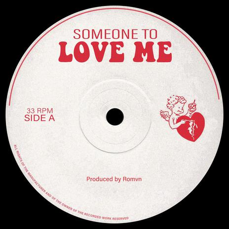 Someome To Love Me | Boomplay Music