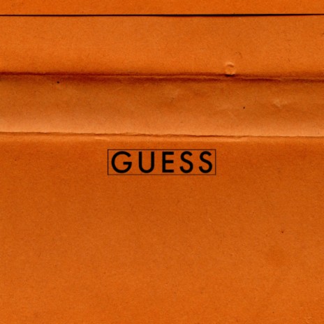 Guess | Boomplay Music