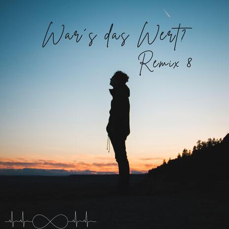 War´s das Wert (Remix 8) | Boomplay Music