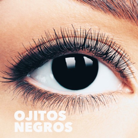 Ojitos negros | Boomplay Music