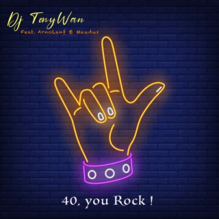 40, You Rock!