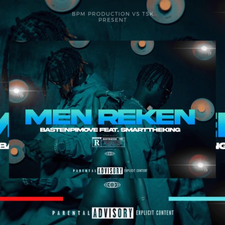 Men ReKen ft. Smart The King TSK | Boomplay Music