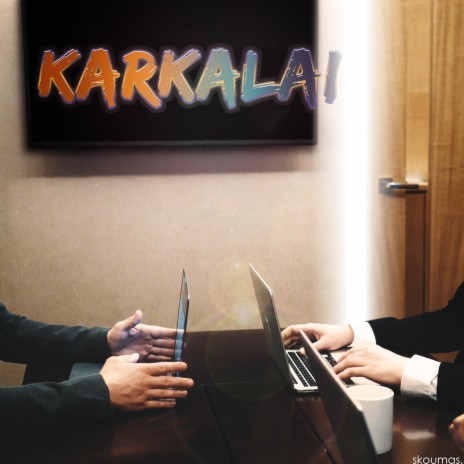 Karkalai ft. Georgios Papanikolaou | Boomplay Music