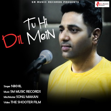 Tu Hi Dil Mein | Boomplay Music