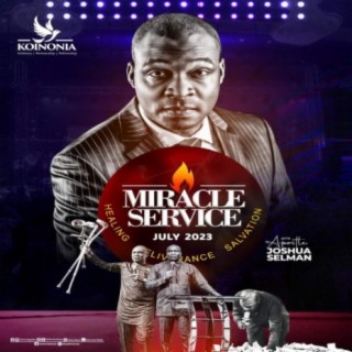 July-Miracle-Service- Koinonia (Abuja 2023) with Apostle Joshua Selman Nimmak