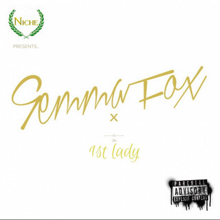 Niche Presents Gemma Fox 1st Lady