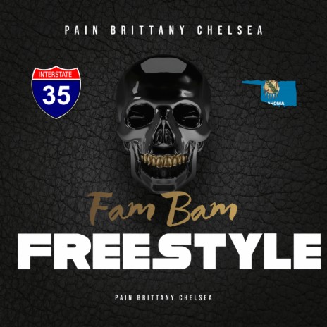 Fam Bam Freestyle ft. Brittany & Chelsea | Boomplay Music