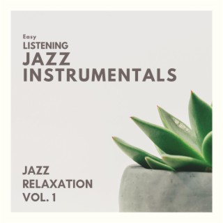 Jazz Relaxation Vol.1