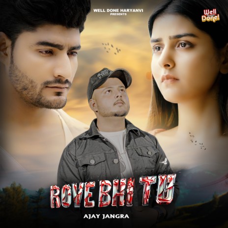 Rove Bhi Tu | Boomplay Music