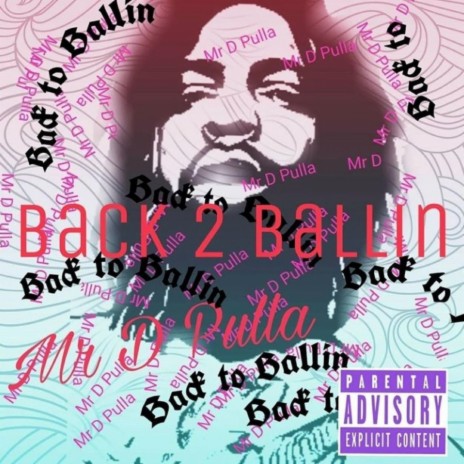 Pulla got that Juice (BACK 2 BALLIN) | Boomplay Music