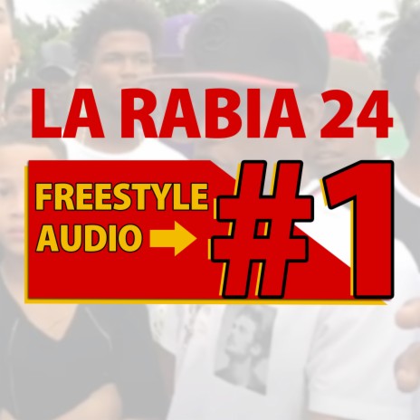 La Rabia 24 Freestyle Audio 1 ft. El Lleyo | Boomplay Music