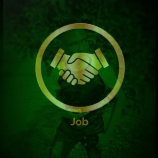 Job lyrics | Boomplay Music