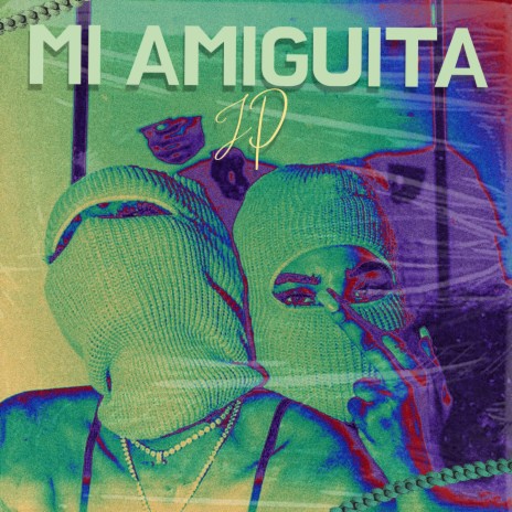 Mi Amiguita | Boomplay Music