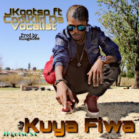 Kuya Fiwa ft. Coolkiid Da Vocalist