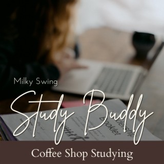 Study Buddy - Coffee Shop Studying