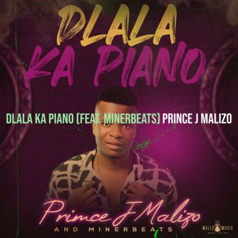 Dlala Ka Piano ft. MinerBeats | Boomplay Music