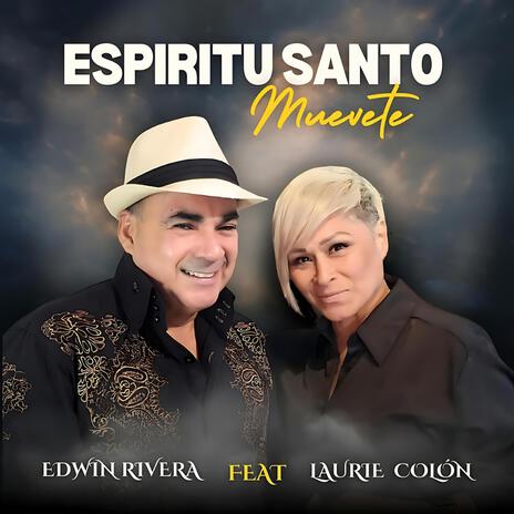 Espiritu Santo Muevete Con Laurie Colón | Boomplay Music