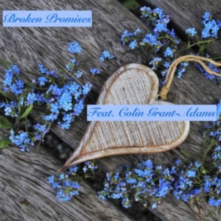 Broken Promises (feat. Colin Grant-Adams)