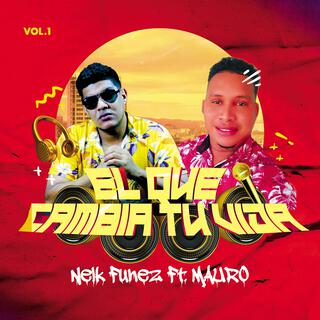 EL Que Cambia Tu Vida ft. El Mauro lyrics | Boomplay Music