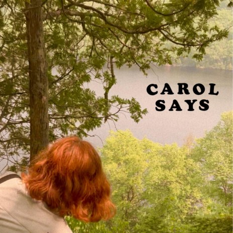 Carol Says | Boomplay Music