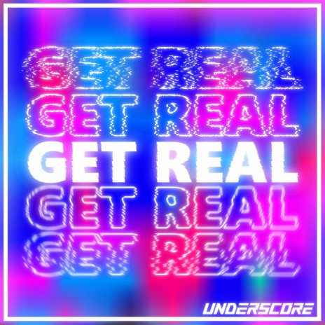 GET REAL | Boomplay Music
