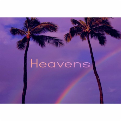 Heavens ft. Shaozen