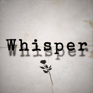 Whisper