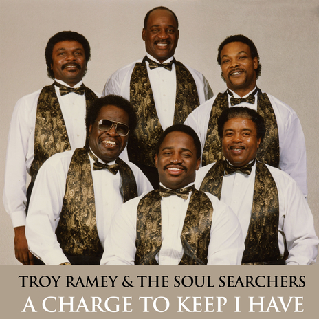 A Charge To Keep I Have ft. The Soul Searchers | Boomplay Music