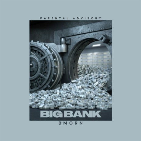 Big Bank | Boomplay Music