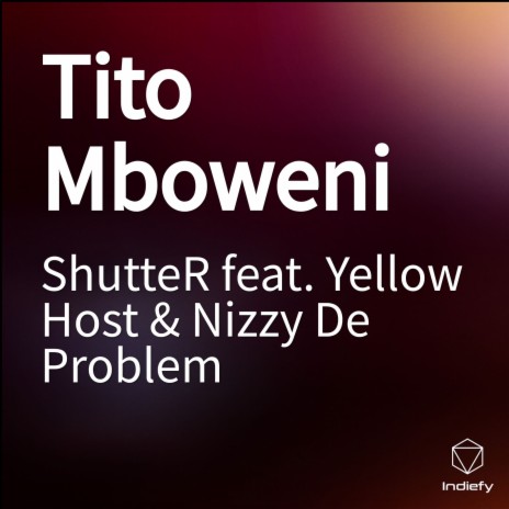 Tito Mboweni ft. Yellow Host & Nizzy De Problem | Boomplay Music