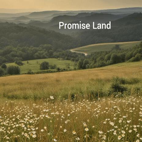 Promise Land | Boomplay Music