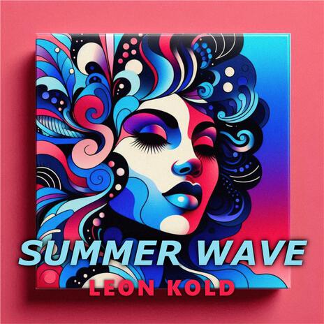 Summer Wave | Boomplay Music