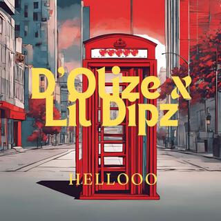 Hellooo ft. Lil Dipz lyrics | Boomplay Music