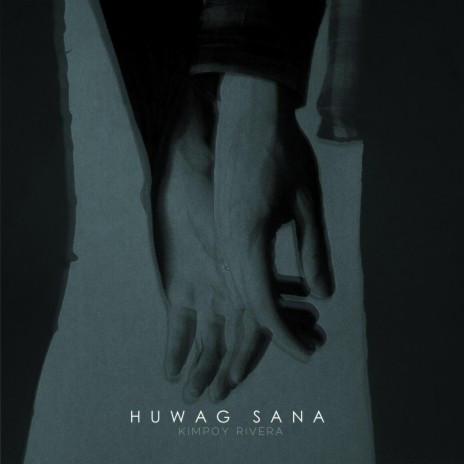 Huwag Sana | Boomplay Music