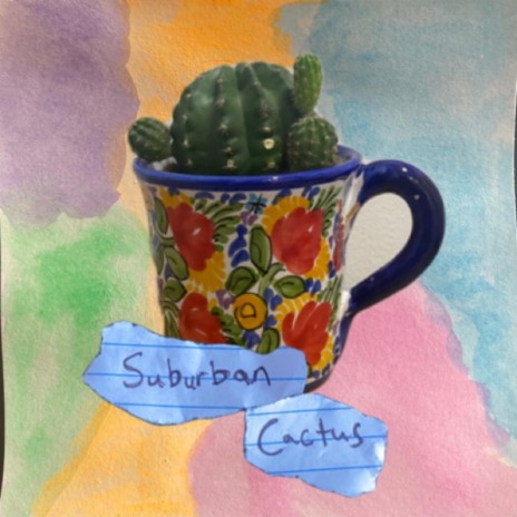 Suburban Cactus | Boomplay Music