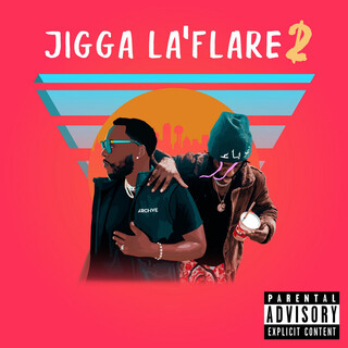 Jigga La'Flare 2