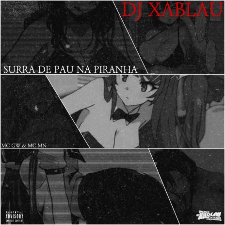 SURRA DE PAU NA PIRANHA ft. Mc Gw & MC MN | Boomplay Music