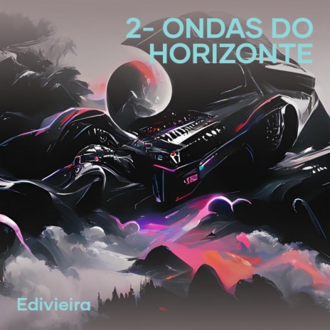 2- Ondas do Horizonte | Boomplay Music