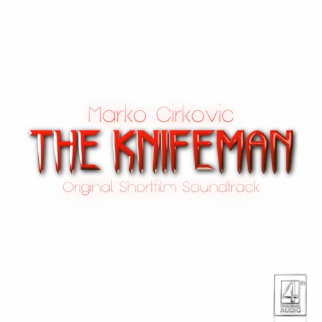 The Knifeman (Original Motion Picture Soundtrack) | Boomplay Music
