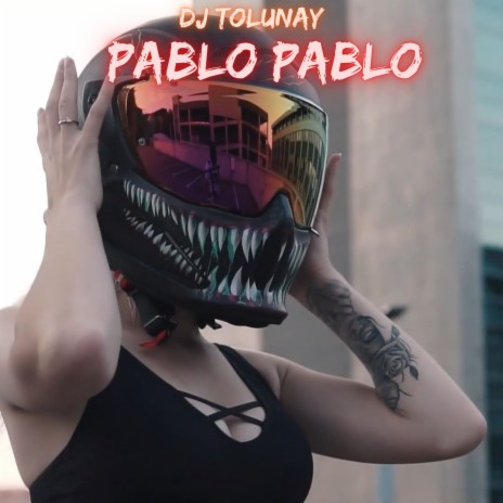 Pablo Pablo | Boomplay Music