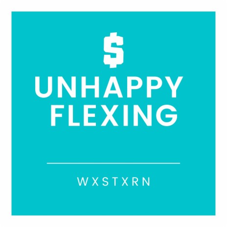 Unhappy Flexing (Live) | Boomplay Music