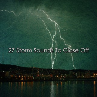 27 La tempête retentit pour fermer (2022 Inquiet pour rien Records)