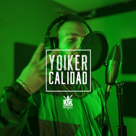 Calidad ft. Yoiker | Boomplay Music