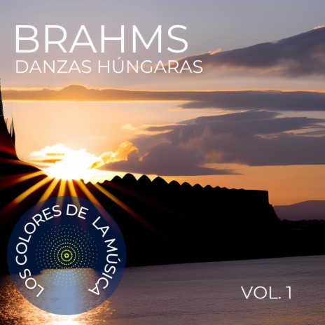 Brahms Danza Húngara N°2, Woo 1-2 - Los Colores de la Música | Boomplay Music