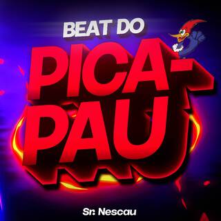 Beat do Pica Pau