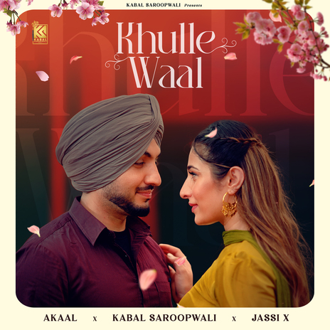 Khulle Waal ft. Kabal Saroopwali & Jassi X | Boomplay Music